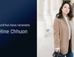 Interview – Céline Chhuon, l’évolution et le mindset du photographe