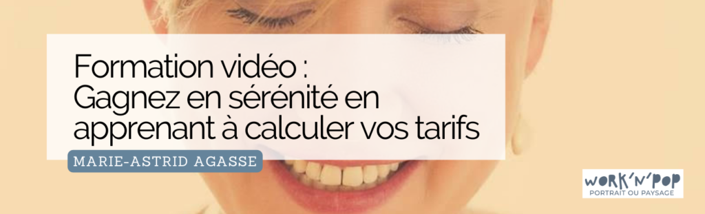 Formation video - Gagnez en sérénité en apprenant à calculer vos tarifs