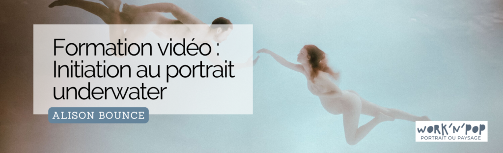 Alison Bounce - Initiation au portrait underwater
